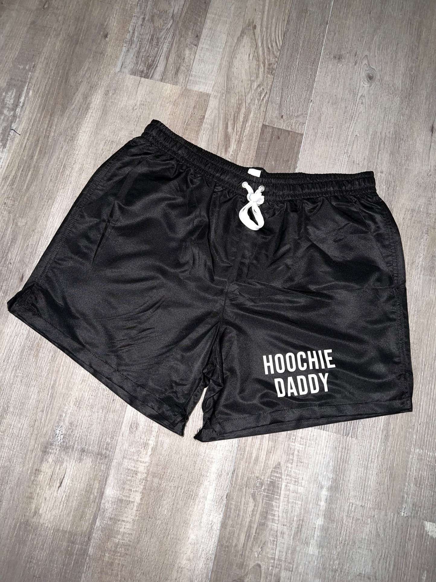 HOOCHIE DADDY SHORTS