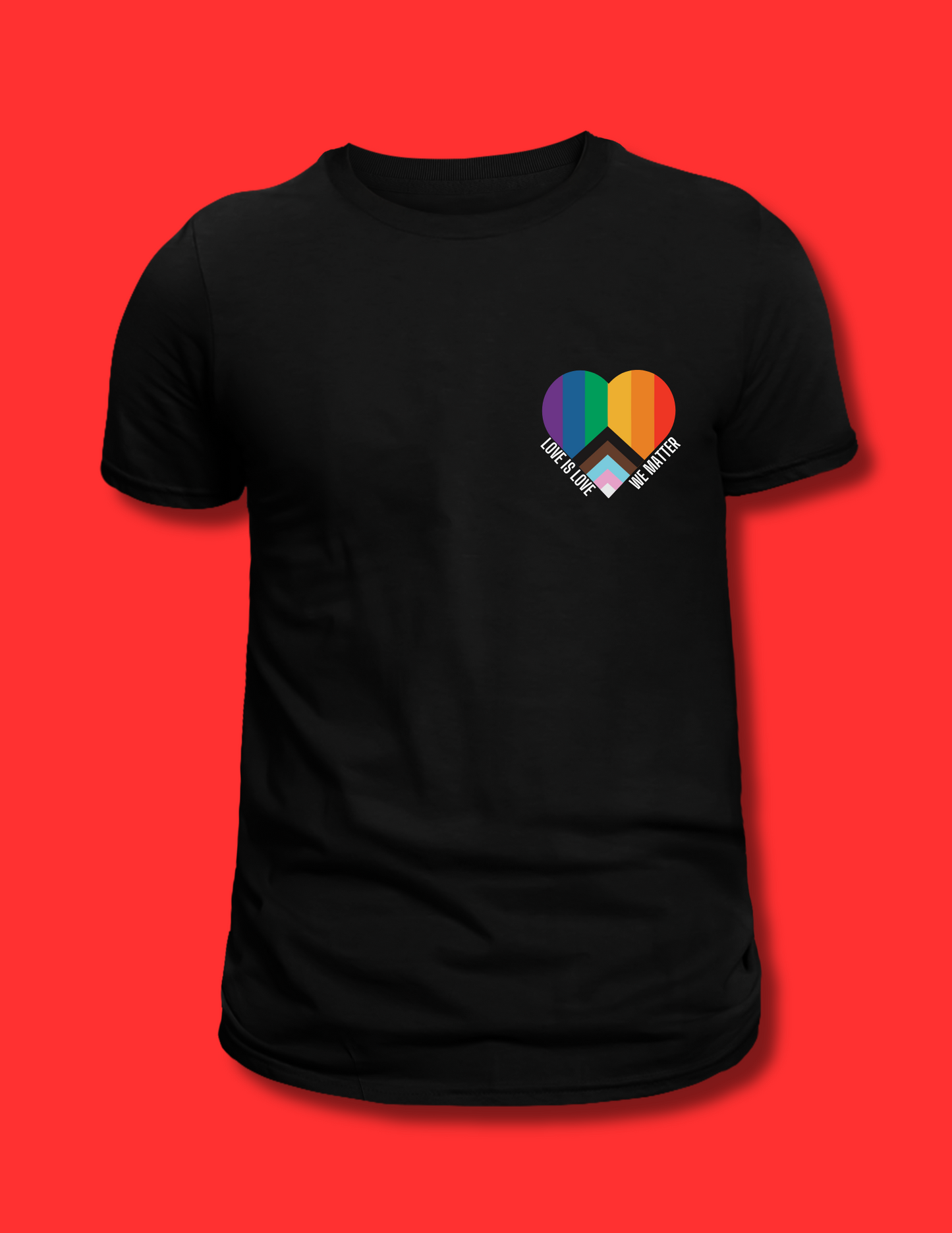 Love is love/ We matter Tshirt