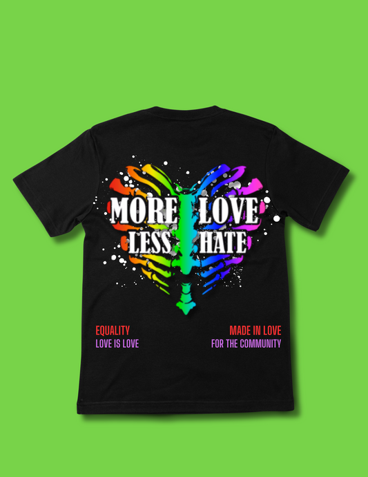 More love less hate T-shirt